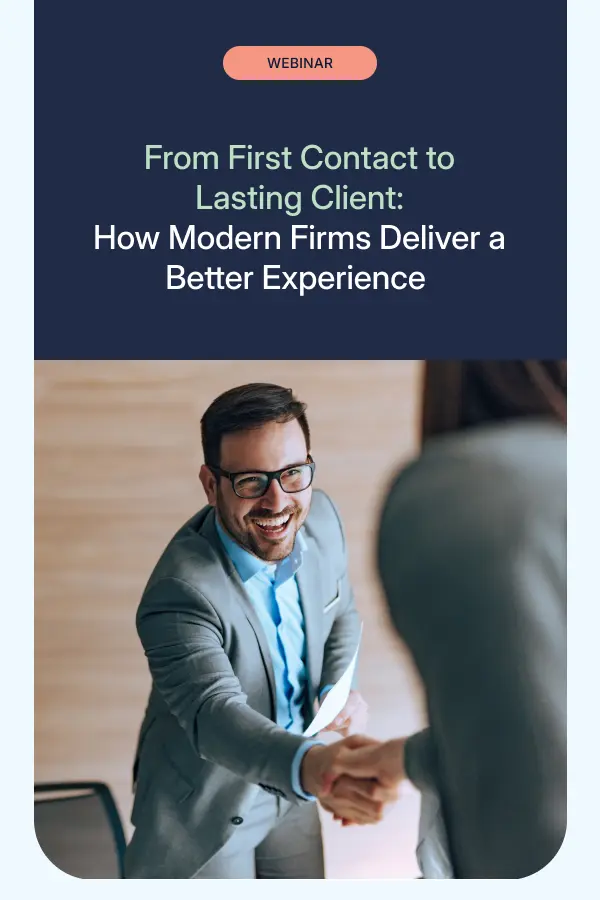 From First Contact to Lasting Client: How Modern Firms Deliver a Better Experience